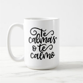 Te Calmas O Te Calmo、手書き コーヒーマグカップ