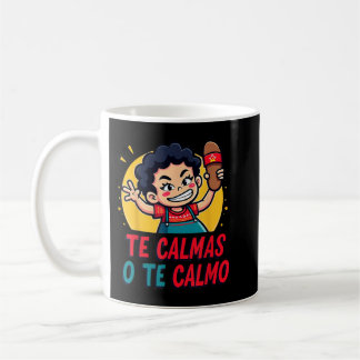 Te Calmas o te CalmoSpanish ChanclaImictic spani コーヒーマグカップ