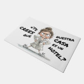 ¿Te crees que esta casa es un hotel? ドアマット (アングル)