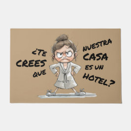 ¿Te crees que esta casa es un hotel? ドアマット