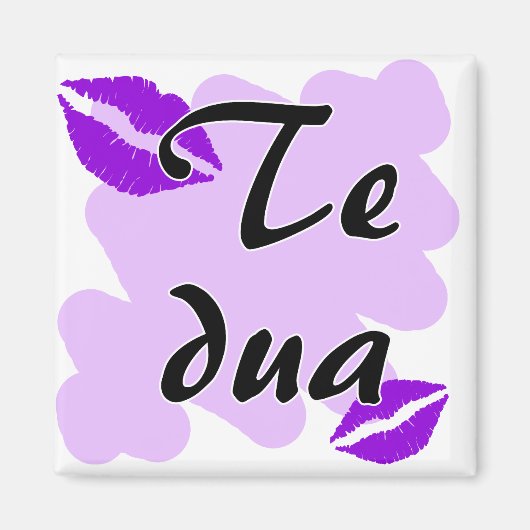 Te dua – アルバニア語 – 私はあなたを愛している マグネット (正面)