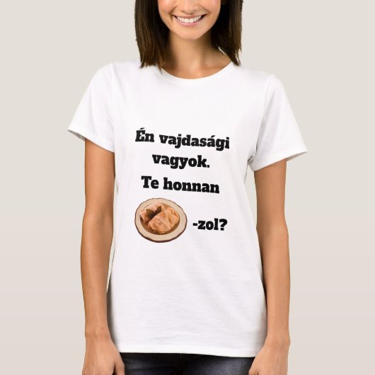 Te honnan SZÁRMA-zol? női rövid ujjú póló Tシャツ (正面)