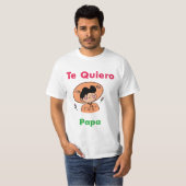 Te Quiero papa :メキシコの父親の日2024 Tシャツ (正面フル)