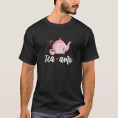 Tea Amo Graphic Tea Drinking Tea  Tea Brewing Cup  Tシャツ (正面)