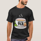 Tea Aromatic Beverage Tea Aroma Tea Drinking Tシャツ (正面)