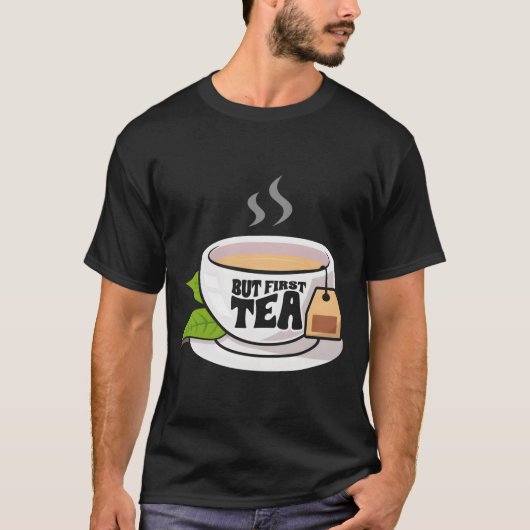 Tea Aromatic Beverage Tea Aroma Tea Drinking Tシャツ (正面)