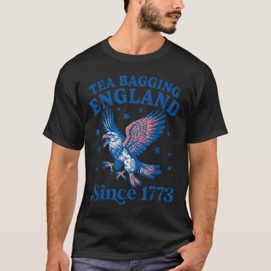 Tea Bagging England Since 1773 Patriotic Eagle 4th Tシャツ (正面)