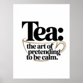 Tea: The Art of Pretending to be Calm ポスター (正面)