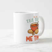 Tea Time is Me Time Relaxing Tea Lover ジャンボコーヒーマグカップ (正面右)