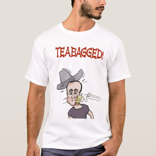 Teabagged! Tシャツ (正面)