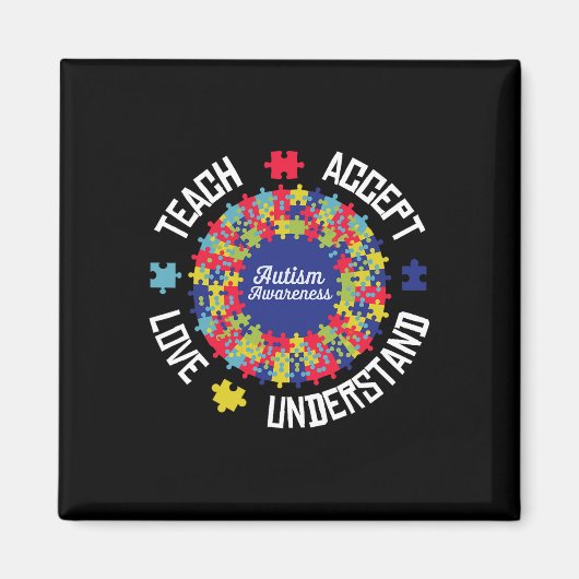 Teach Accept Love Understand Autism Support Autism マグネット (正面)