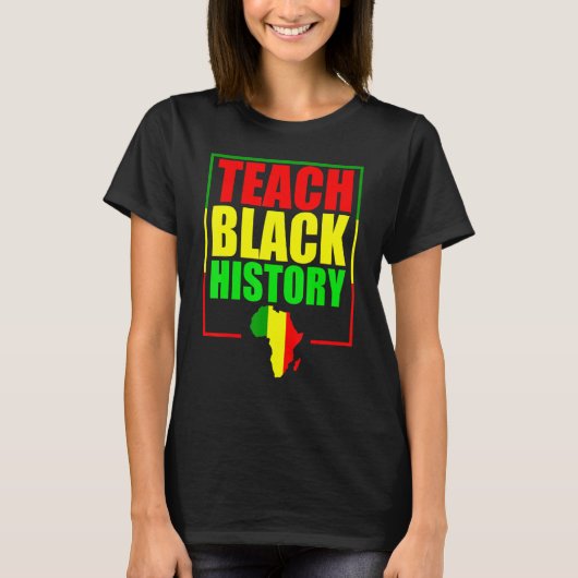 Teach Black History For Teachers - Black History M Tシャツ (正面)