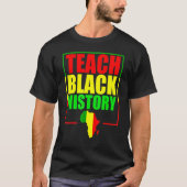 Teach Black History For Teachers - Black History M Tシャツ (正面)