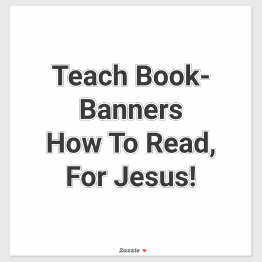 Teach Book-Banners To Read Hankamer Artjunkhaus シール (シート)