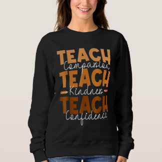 Teach Compassion Kindness Confidence Africa Black  スウェットシャツ