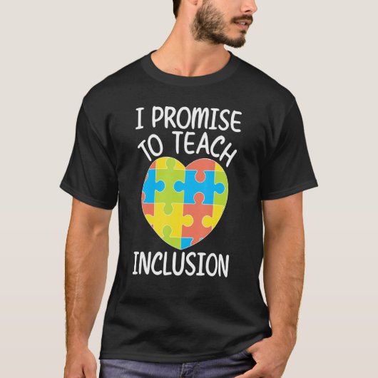 Teach Inclusion SPED Teacher Special Education Tea Tシャツ (正面)