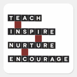 Teach Inspire Nurture Encourage Values Word Tile スクエアシール