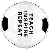 Teach Inspire Repeat モチベーションデザイン サッカーボール (回転)