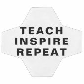 Teach Inspire Repeat モチベーションデザイン サッカーボール (フラット)