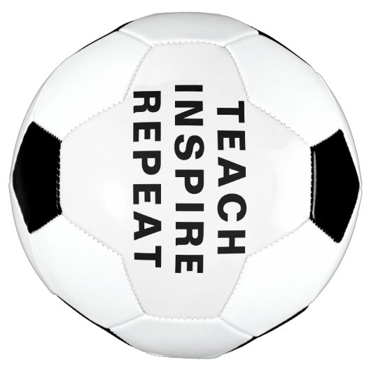 Teach Inspire Repeat Motivational Design サッカーボール (回転)
