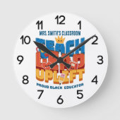 Teach. Lead. Uplift. Custom Wall Clock ラウンド壁時計 (正面)