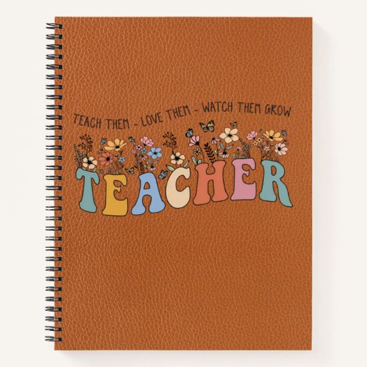 Teach Love Grow – Personalized Teacher Notebook ノートブック (正面)