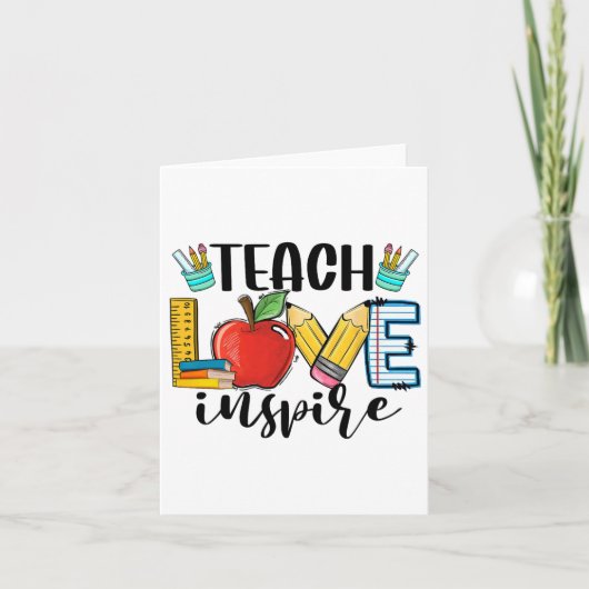 Teach Love Inspire Shirt Funny Ck To School Teache カード (正面)