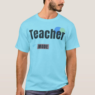 TEACH MODE | モダンな先生 グラフィックデザイン Tシャツ