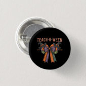 Teach-O-Ween 缶バッジ (正面&裏面)