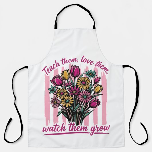teach them love them watch them grow エプロン (正面)