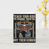 Teach Your Kids To Change Their Oil Not Their Gend カード (黄色い花)