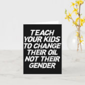Teach Your Kids To Change Their Oil Not Their Gend カード (黄色い花)