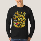 Teacher 100th Day Of School 100 Days Smarter_2 Tシャツ (正面)