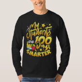 Teacher 100th Day Of School 100 Days Smarter Tシャツ (正面)