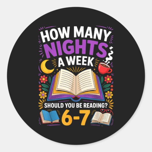 Teacher 67 How Many Nights A Week Should You Be Re ラウンドシール (正面)