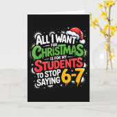 Teacher 6-7 Six Seven I Want My Students To Stop S カード (黄色い花)