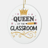 Teacher Appreciation Gift – Queen of the Classroom セラミックオーナメント (左)