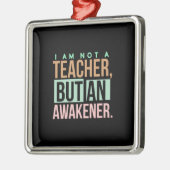 Teacher Art Teacher An Awakener メタルオーナメント (左)