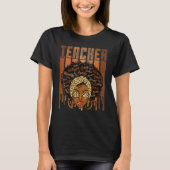 Teacher Black History Month African American Melan Tシャツ (正面)