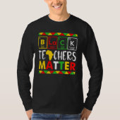 Teacher Black History Month Pride African Teacher  Tシャツ (正面)