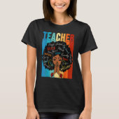 Teacher Black History Queen Melanin Afro African P Tシャツ (正面)