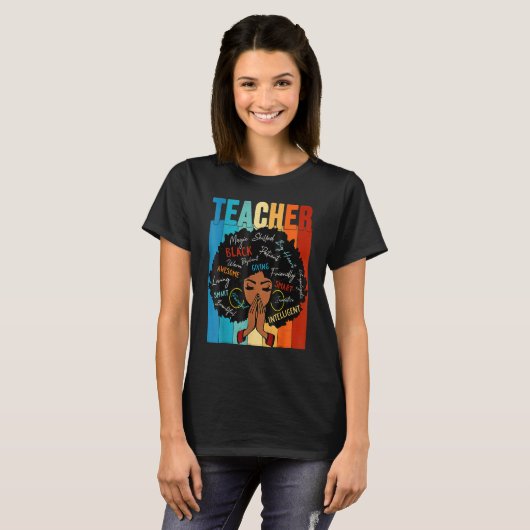 Teacher Black History Queen Melanin Afro African P Tシャツ (正面フル)