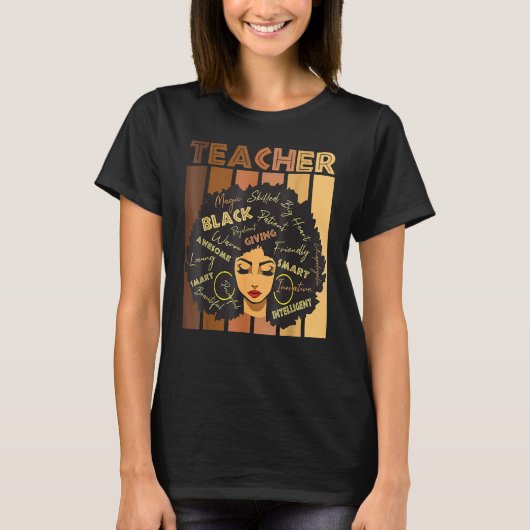 Teacher Black Women Black History Queen Melanin Af Tシャツ (正面)
