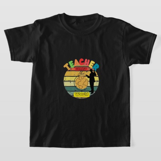 TEACHER CHANGE THE WORLD Tシャツ (レイダウン)