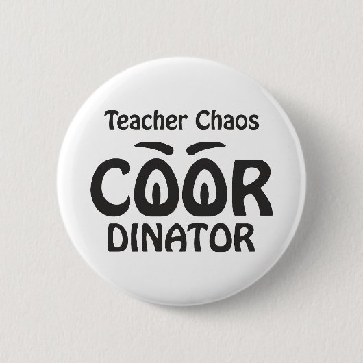 Teacher Chaos Coordinator - Funny Groovy Educator  缶バッジ (正面)