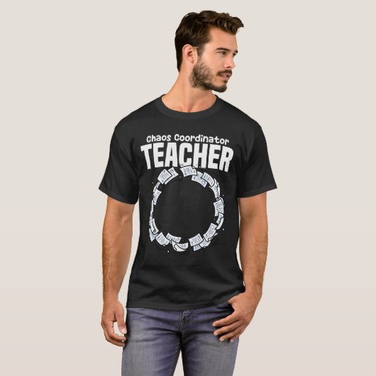 TEACHER - CHAOS COORDINATOR Tシャツ (正面フル)