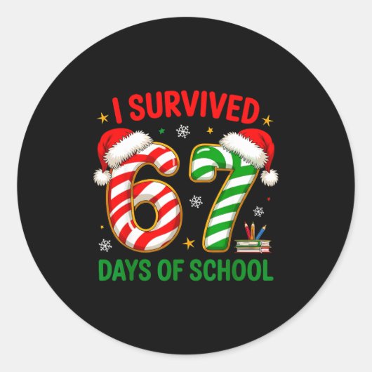 Teacher Christmas Funny Meme I Survived 67 Days Of ラウンドシール (正面)