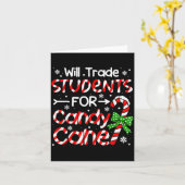 Teacher Christmas Funny Will Trade Students For Ca カード (黄色い花)