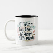 Teacher Coffee Mug – It Takes a Big Heart to Shape ツートーンマグカップ (左)