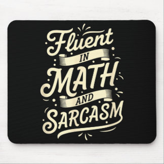 Teacher Fluent In Math And Sarcasm Teacher - Funny マウスパッド